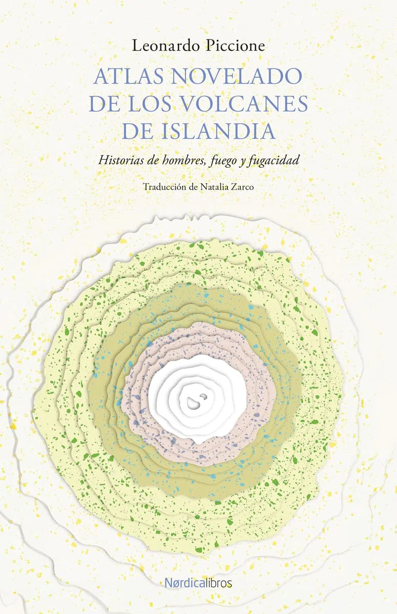 Atlas novelado de los volcanes de Islandia (Otras Latitudes)