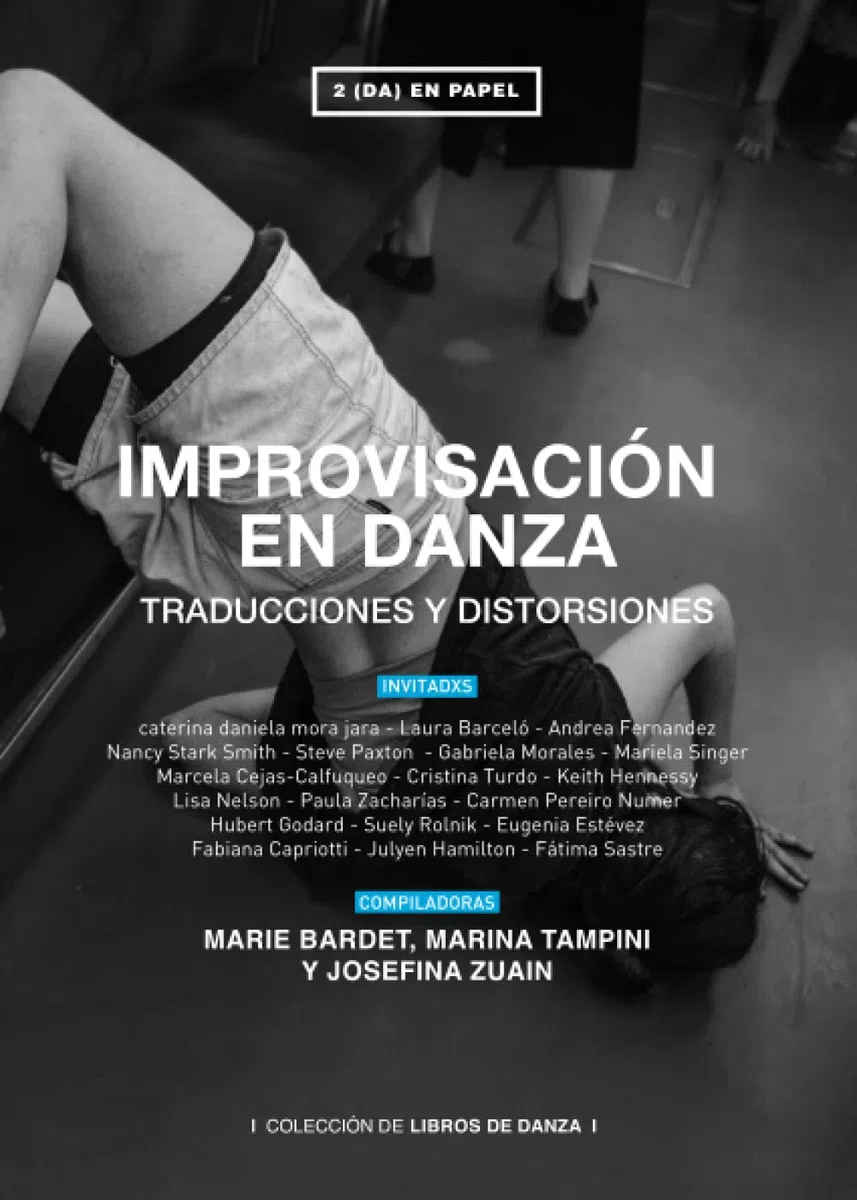 IMPROVISACIÓN EN DANZA: TRADUCCIONES Y DISTORSIONES