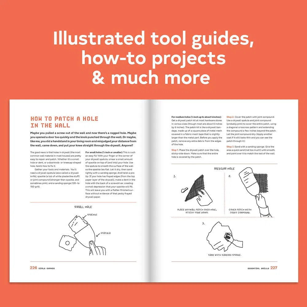 Girls Garage: How to Use Any Tool, Tackle Any Project, and Build the World You Want to See