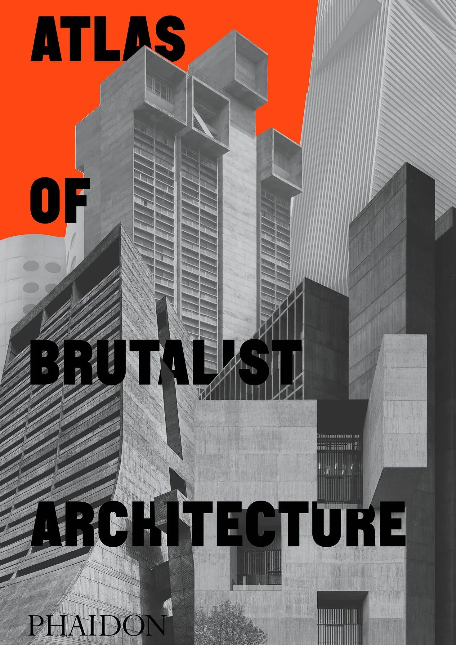 Atlas of Brutalist Architecture: Classic format