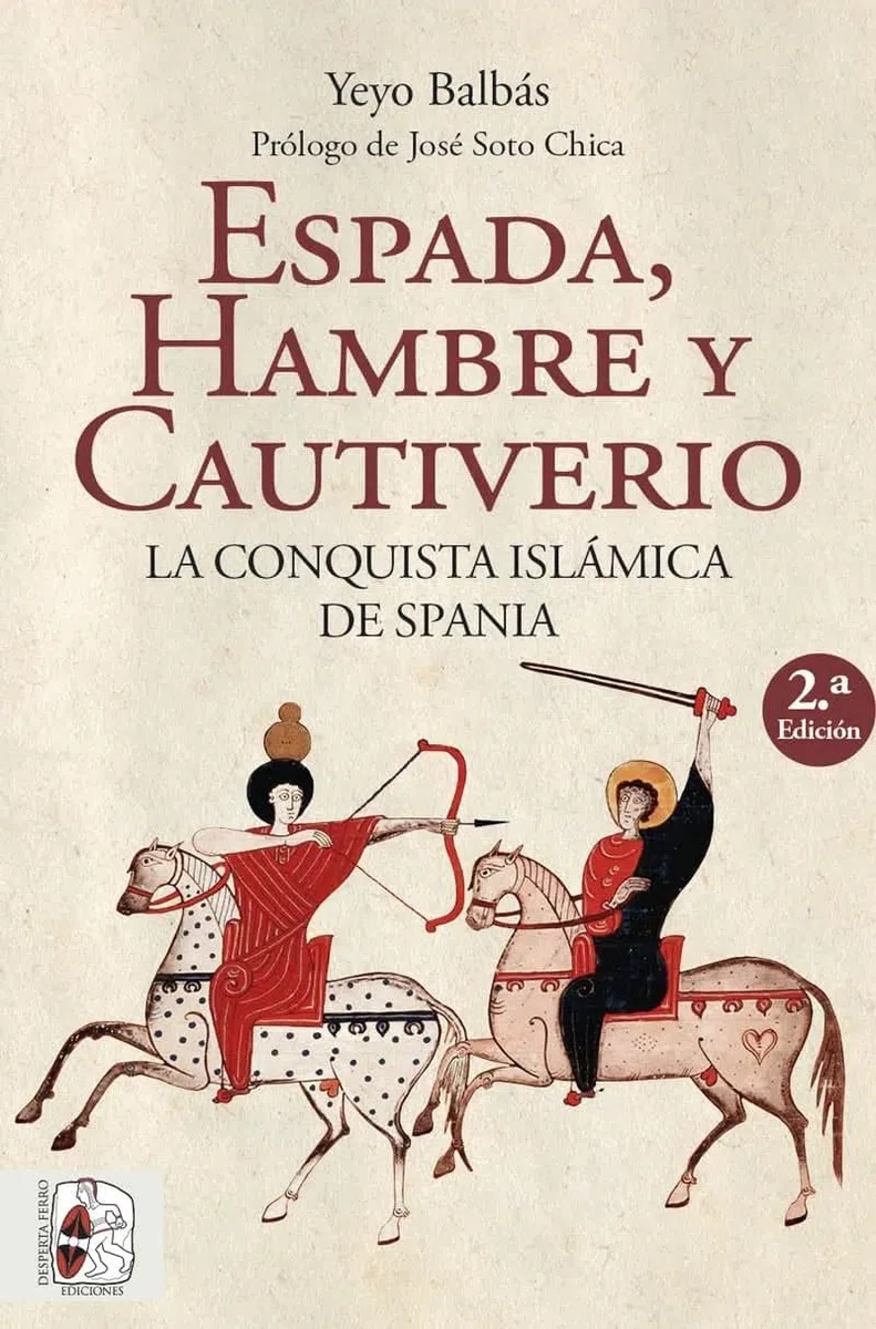 Espada, Hambre Y Cautiverio (HISTORIA MEDIEVAL)