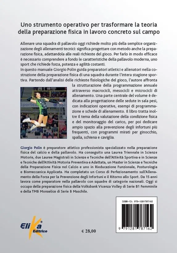 Preparazione fisica per la pallavolo. Programmazione, prevenzione e gestione della stagione sportiva (Manuali pratici sportivi)