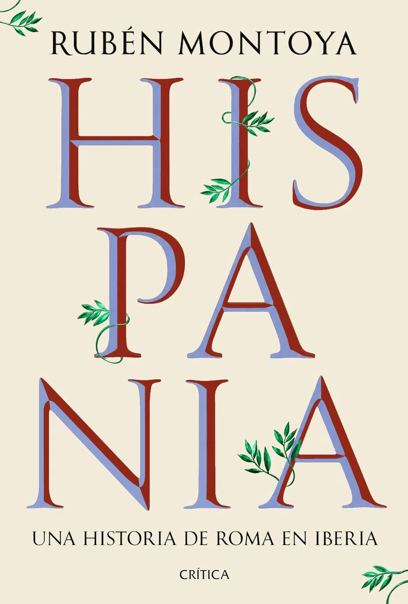 Hispania. Una historia de Roma en Iberia: Una historia de Roma en Iberia (Tiempo de Historia)
