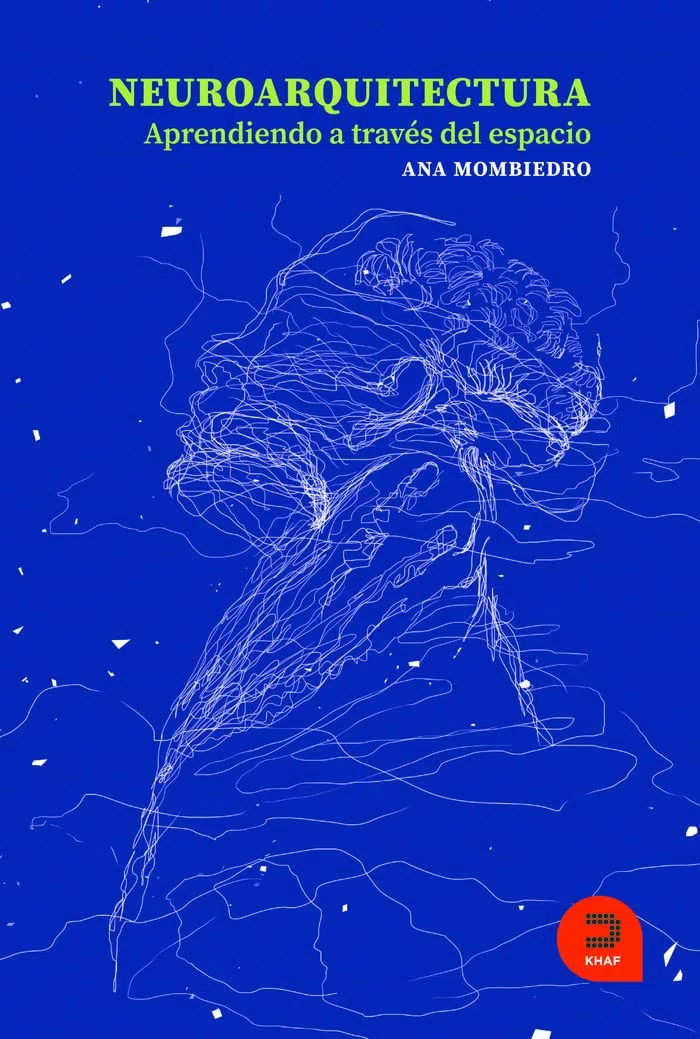 Neuroarquitectura. Aprendiendo a través del espacio (Expresarte)