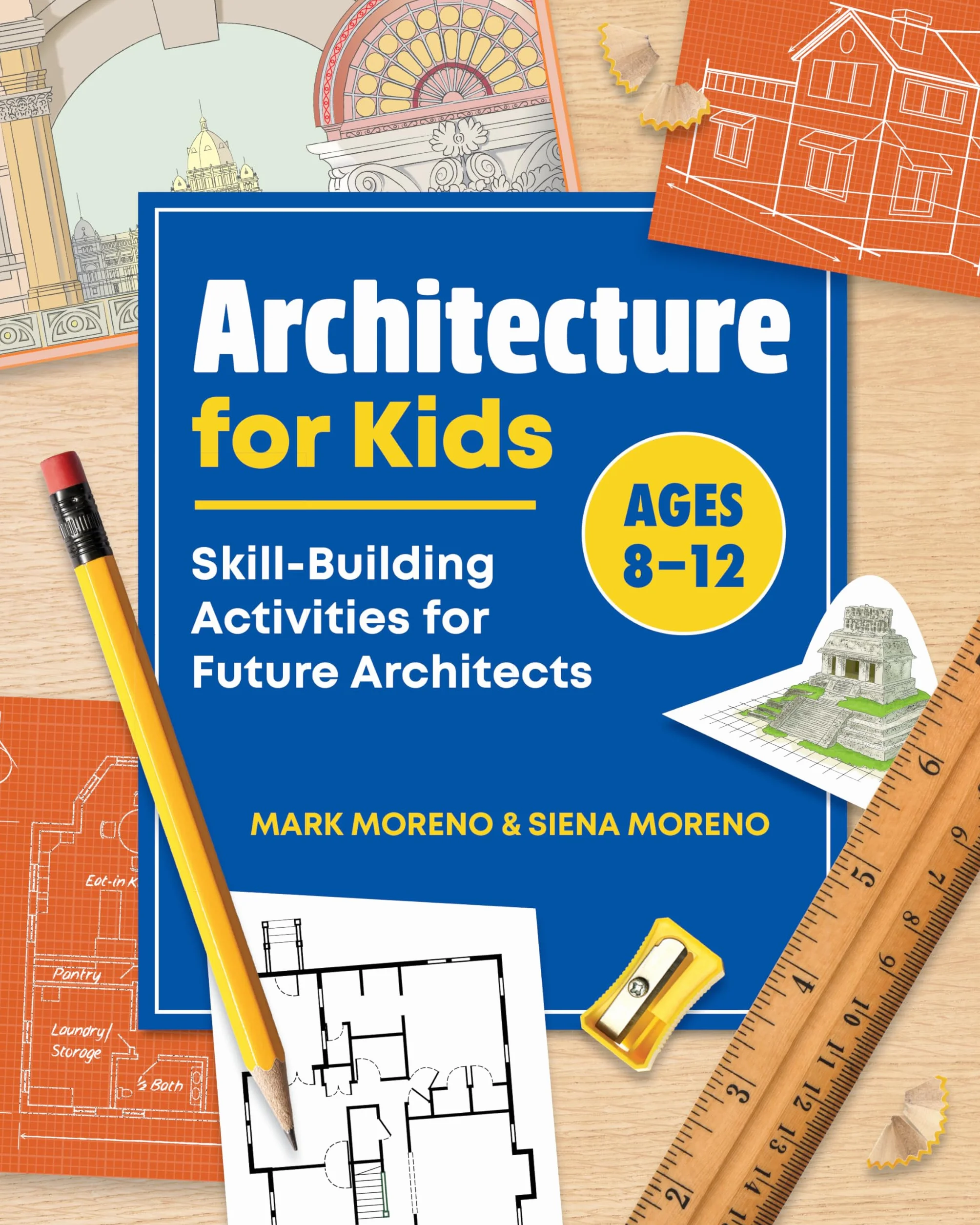 Architecture for Kids: Skill-Building Activities for Future Architects (Portfolio Sketchbooks for Visual Careers)