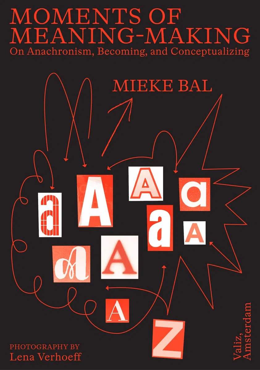 Moments of Meaning-Making: On Anachronism, Becoming and Conceptualizing