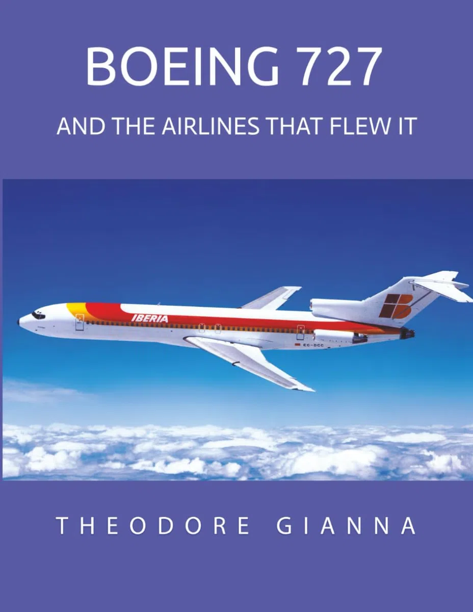 BOEING 727: AND THE AIRLINES THAT FLEW IT