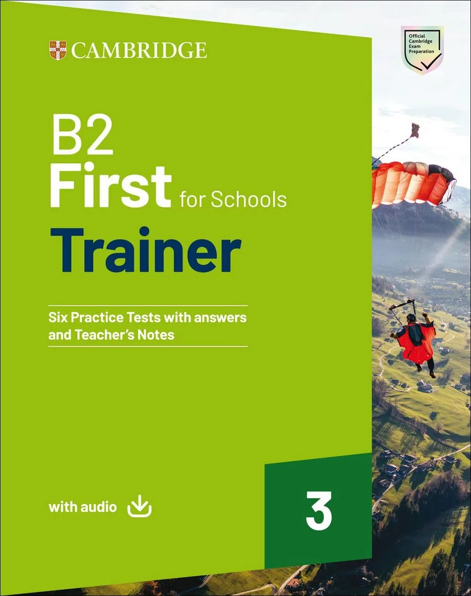 First for Schools Trainer. B2. Student's Book with Answers. With Test & Train Mini. Per le Scuole superiori. Con File audio per il download (Vol. 3)