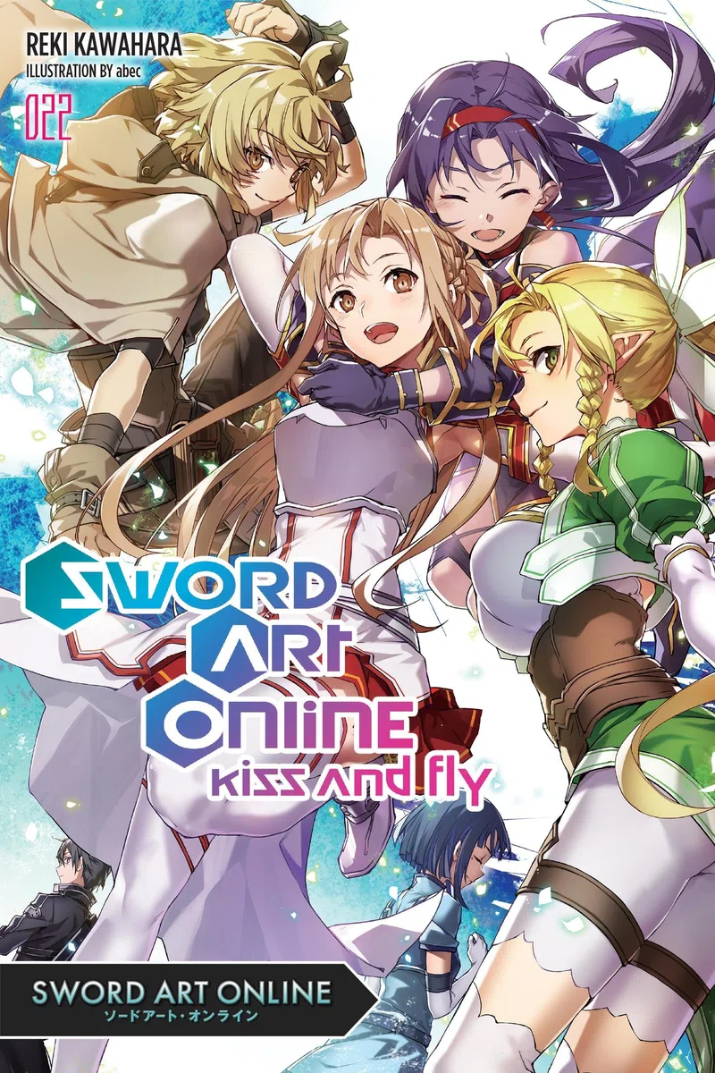 Sword Art Online, Vol. 22 light novel: Kiss and Fly (SWORD ART ONLINE NOVEL SC)