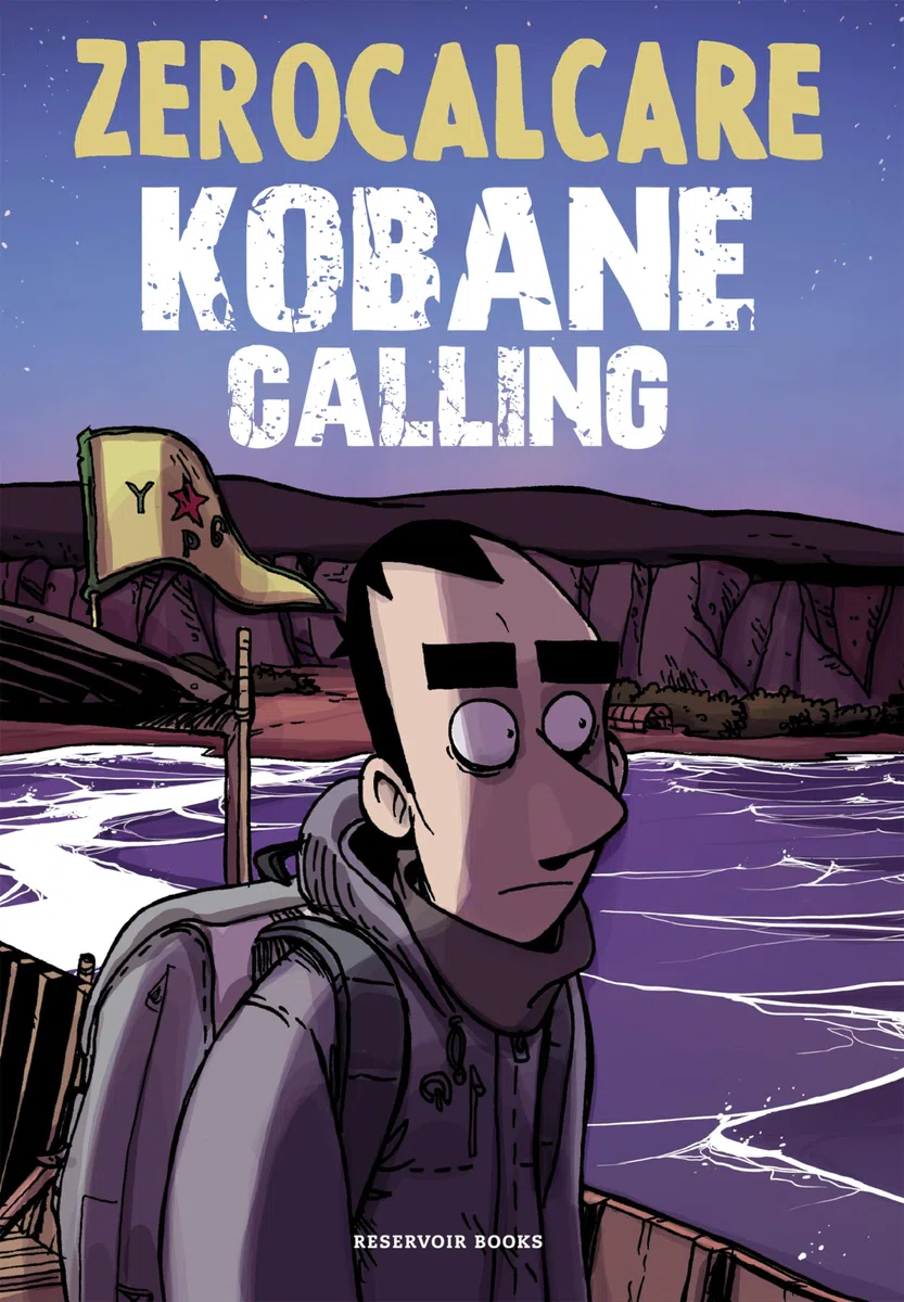 Kobane Calling (edición actualizada) (Reservoir Gráfica)
