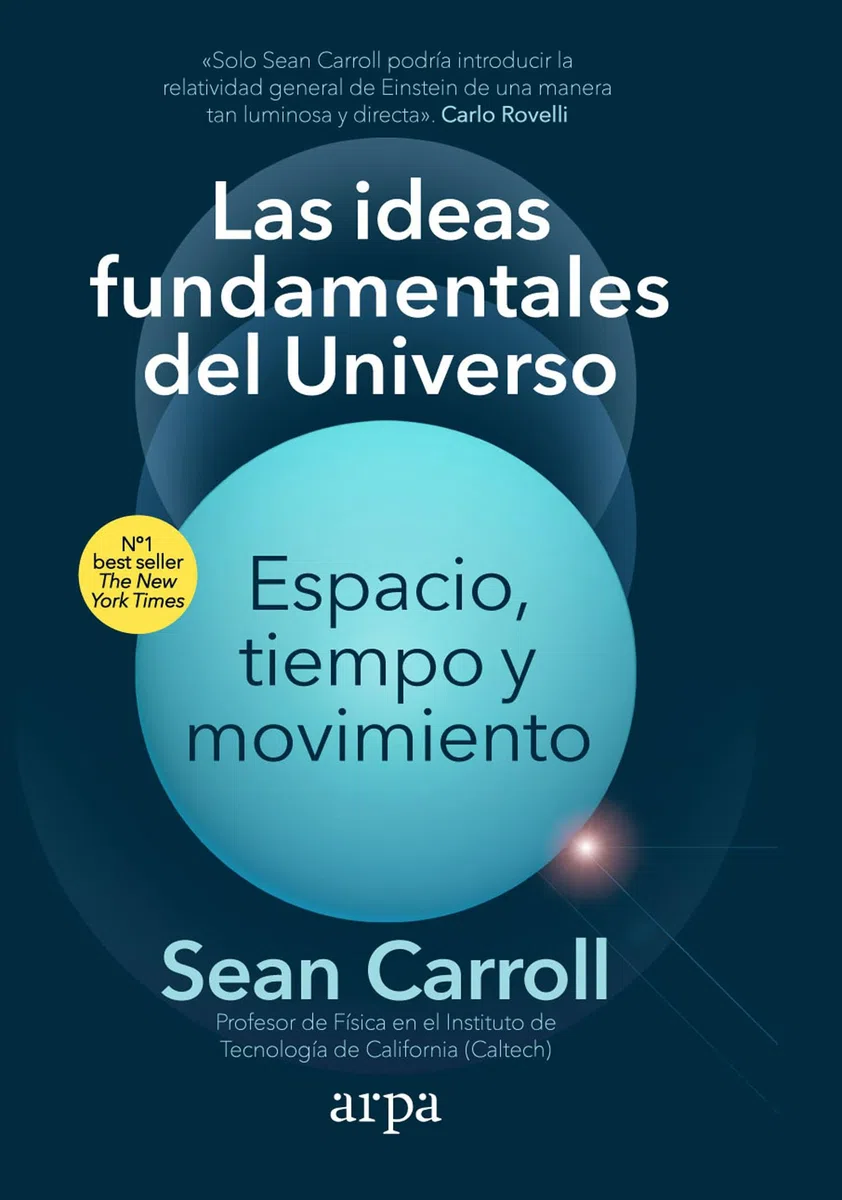Las ideas fundamentales del Universo: Espacio, tiempo y movimiento