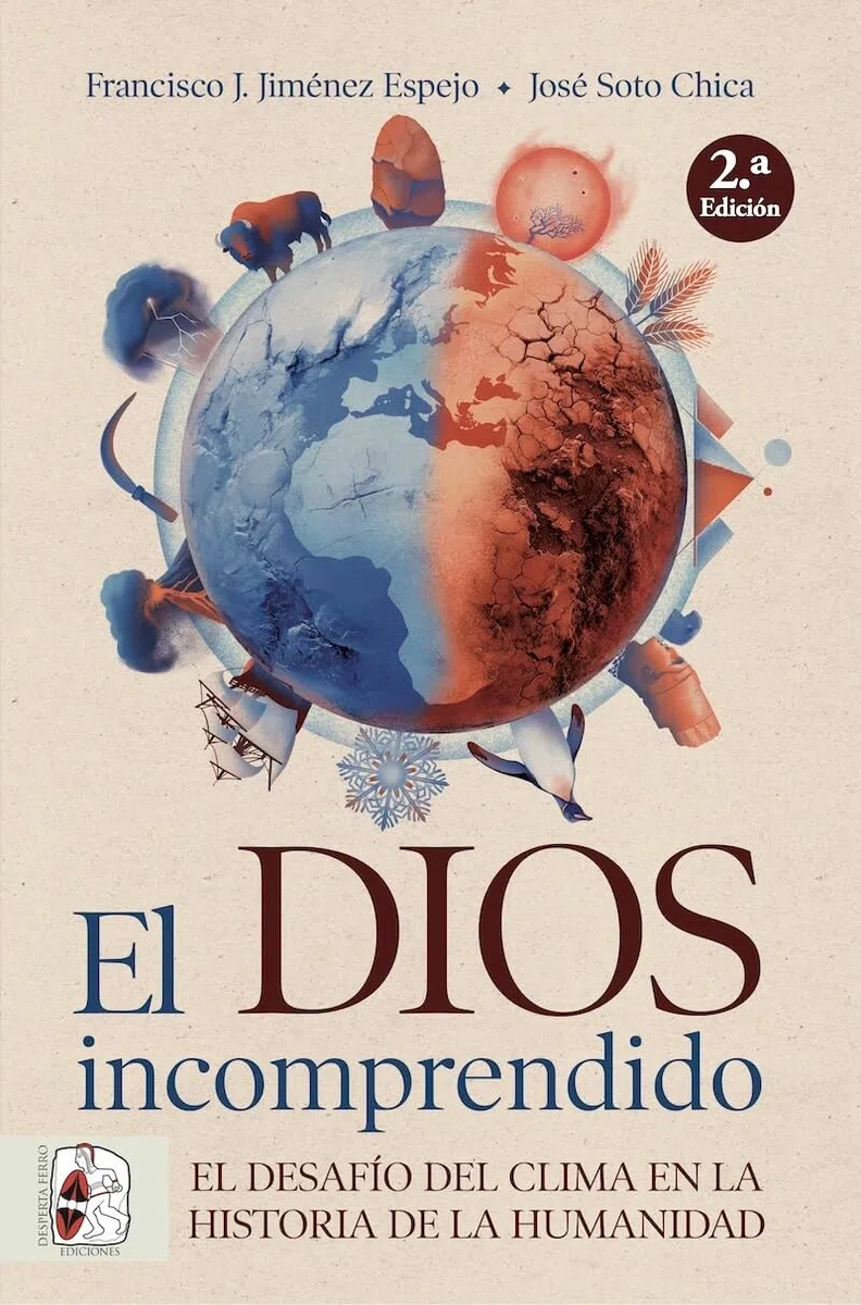 El dios incomprendido: El desafío del clima en la historia de la humanidad (Otros títulos)