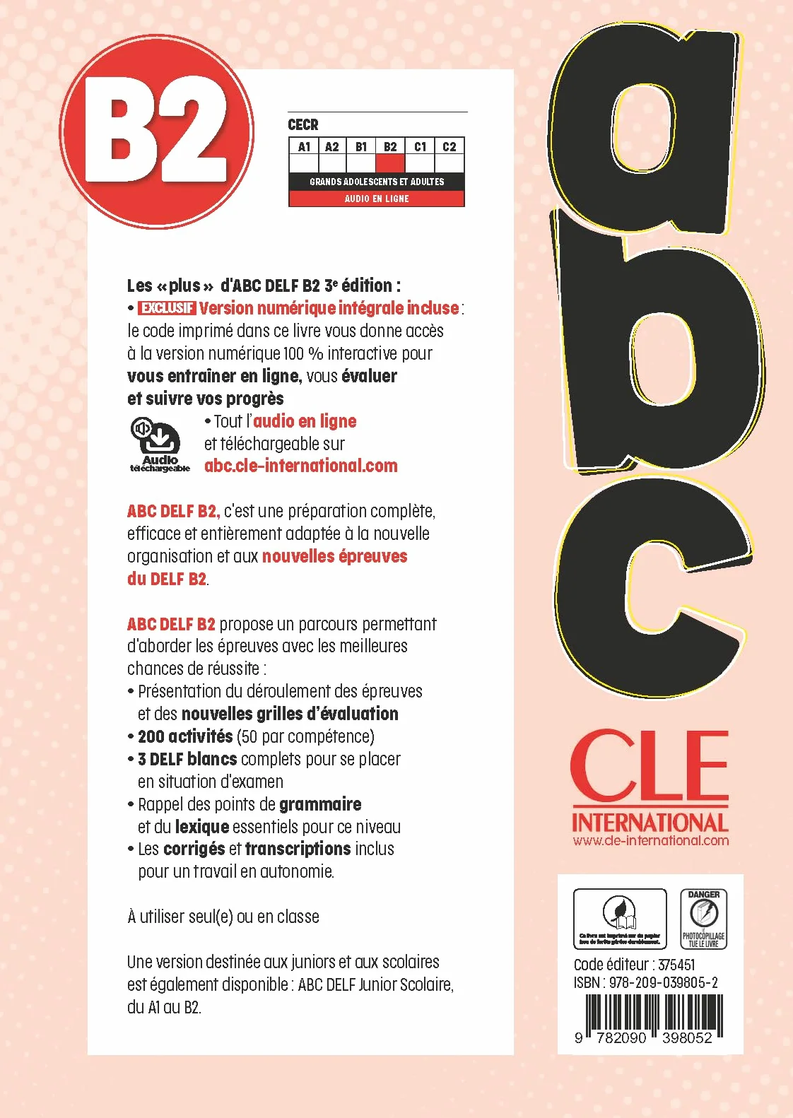 ABC DELF Junior Scolaire. Nouvelles épreuves. B2. Avec version numérique interactive. Per le Scuole superiori. Con e-book: Avec ABC DELF junior scolaire B2 corrigés