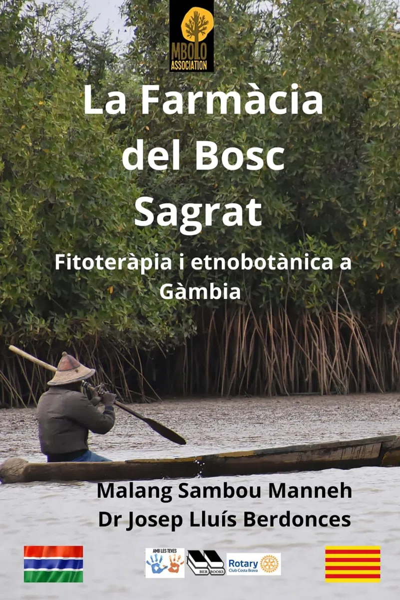 La Farmàcia del Bosc Sagrat: Fitoteràpia i etnobotànica a Gàmbia (Gambia Legacy Plants)