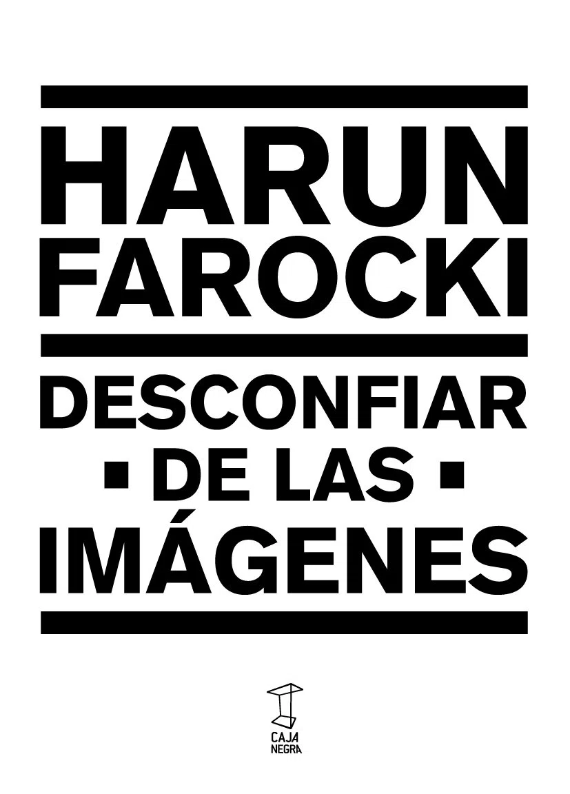 Desconfiar de las imagenes (ENSAYO, TEORIA E HISTORIA DEL ARTE)