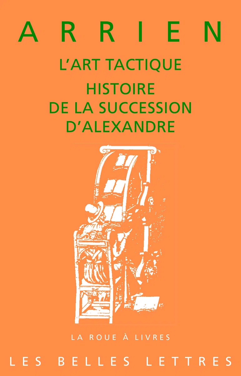 L'art tactique: Histoire de la succession d'Alexandre: 81 (La roue a livres, 81)