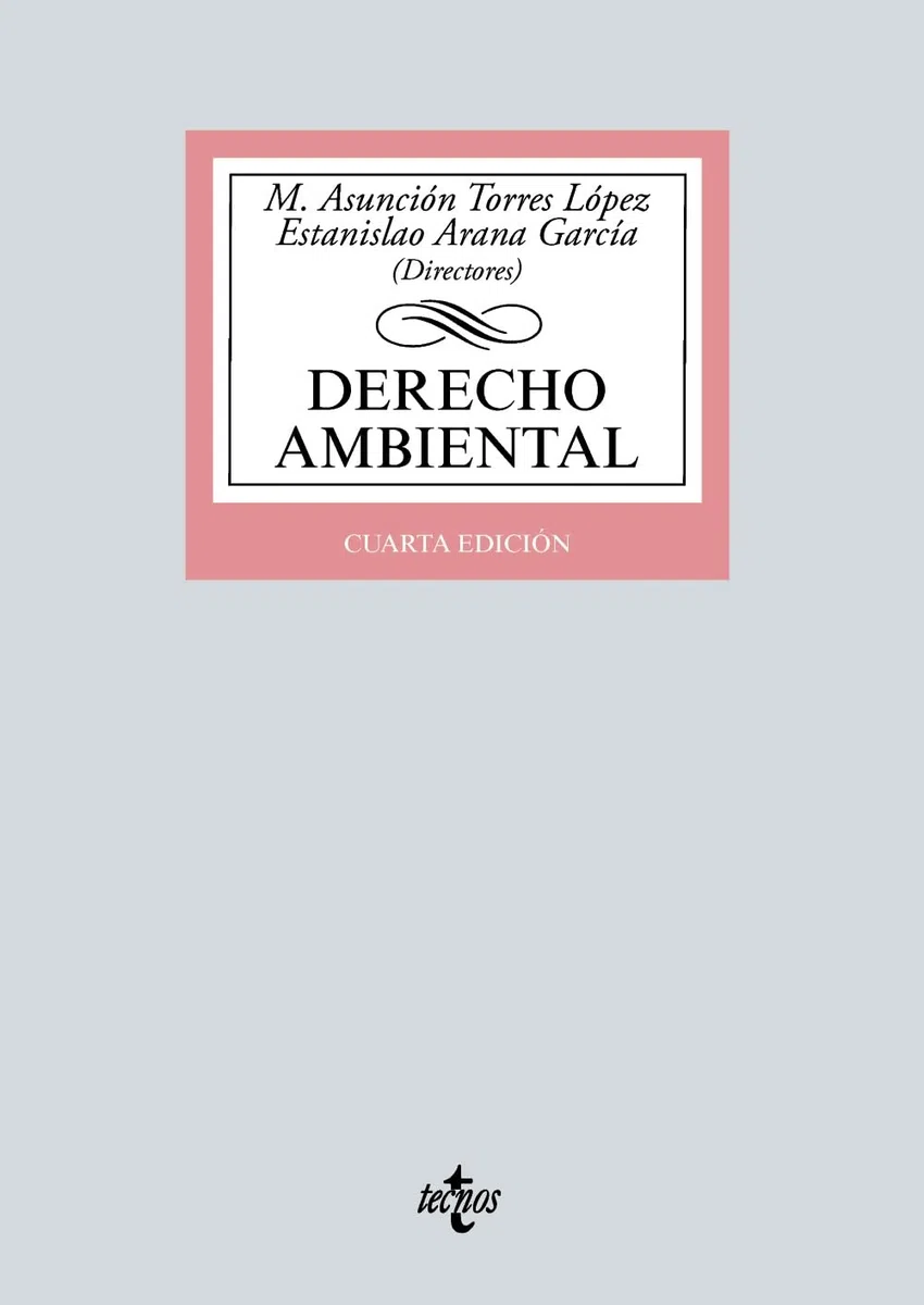 Derecho Ambiental (Derecho - Biblioteca Universitaria de Editorial Tecnos)