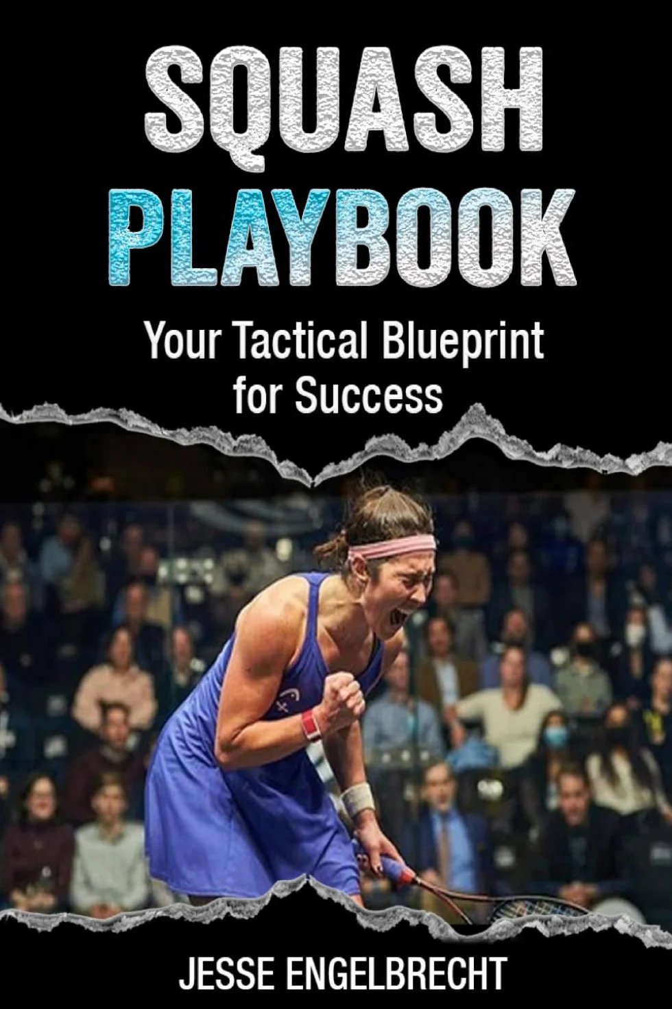 Squash Playbook: Your Tactical Blueprint For Success