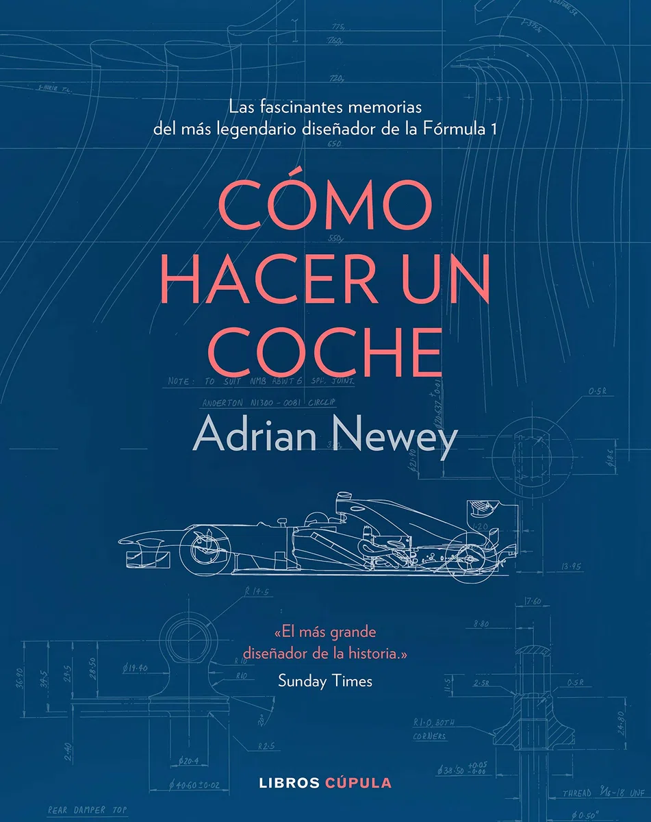 Cómo hacer un coche (Hobbies) Español: Las fascinantes memorias del más legendario diseñador de coches de Fórmula 1 (Deportes)