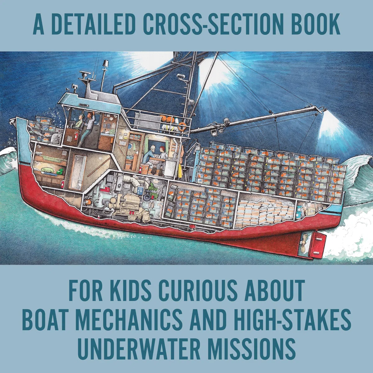 Working Boats: Safety, Salvage, and Rescue: An Inside Look at Eight Adventurous Watercraft