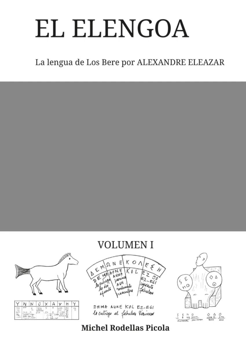 El Elengoa: La lengua de Los Bere por Alexandre Eleazar