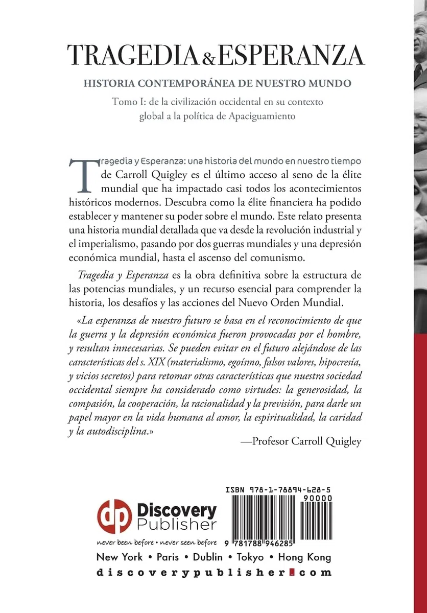 Tragedia y Esperanza: historia contemporánea de nuestro mundo - TOMO I: de la civilización occidental en su contexto global a la política de Apaciguamiento: 1
