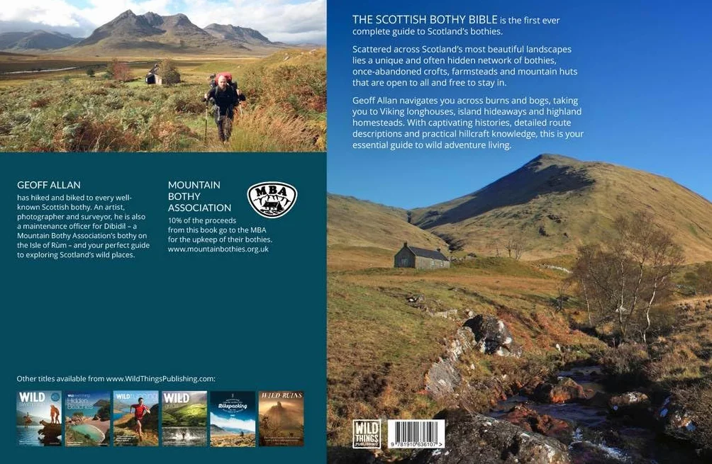The Scottish Bothy Bible: The Complete Guide to Scotland's Bothies and How to Reach Them [Idioma Inglés]