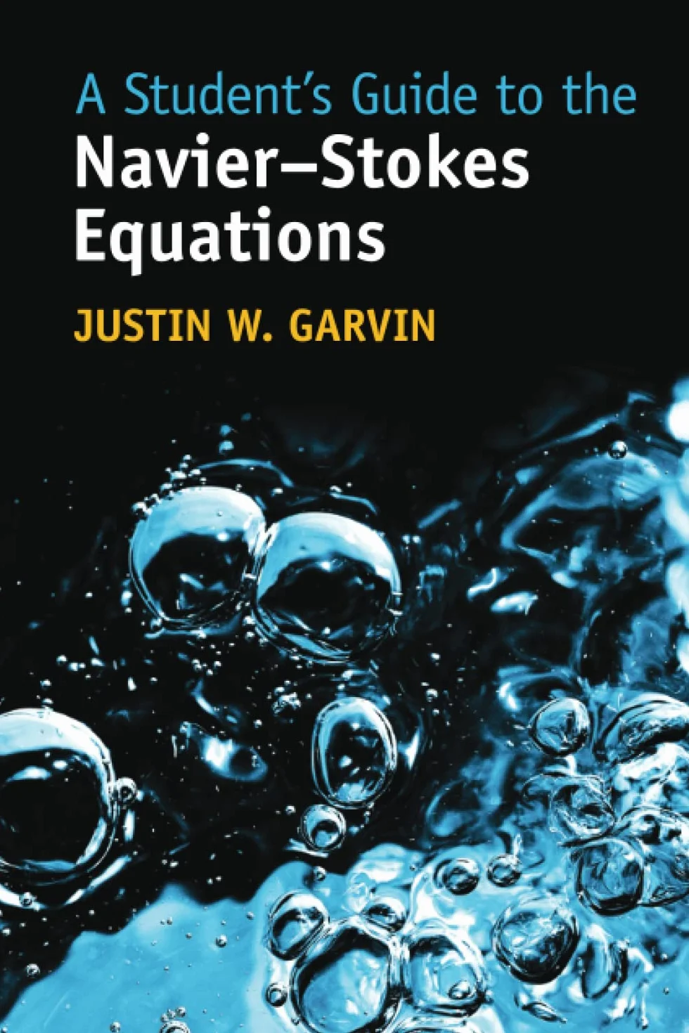 A Student's Guide to the Navier–Stokes Equations