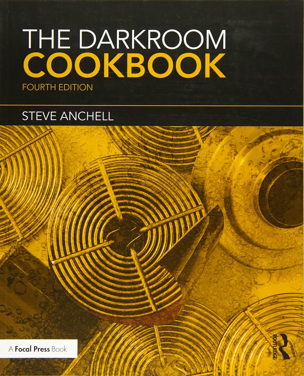 The Darkroom Cookbook (Alternative Process Photography)