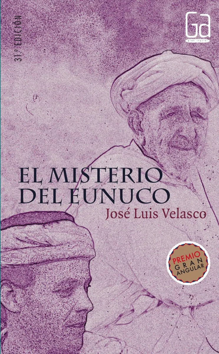 El misterio del eunuco: 139 (Gran Angular)