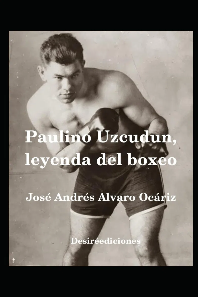 Paulino Uzcudun, leyenda del boxeo