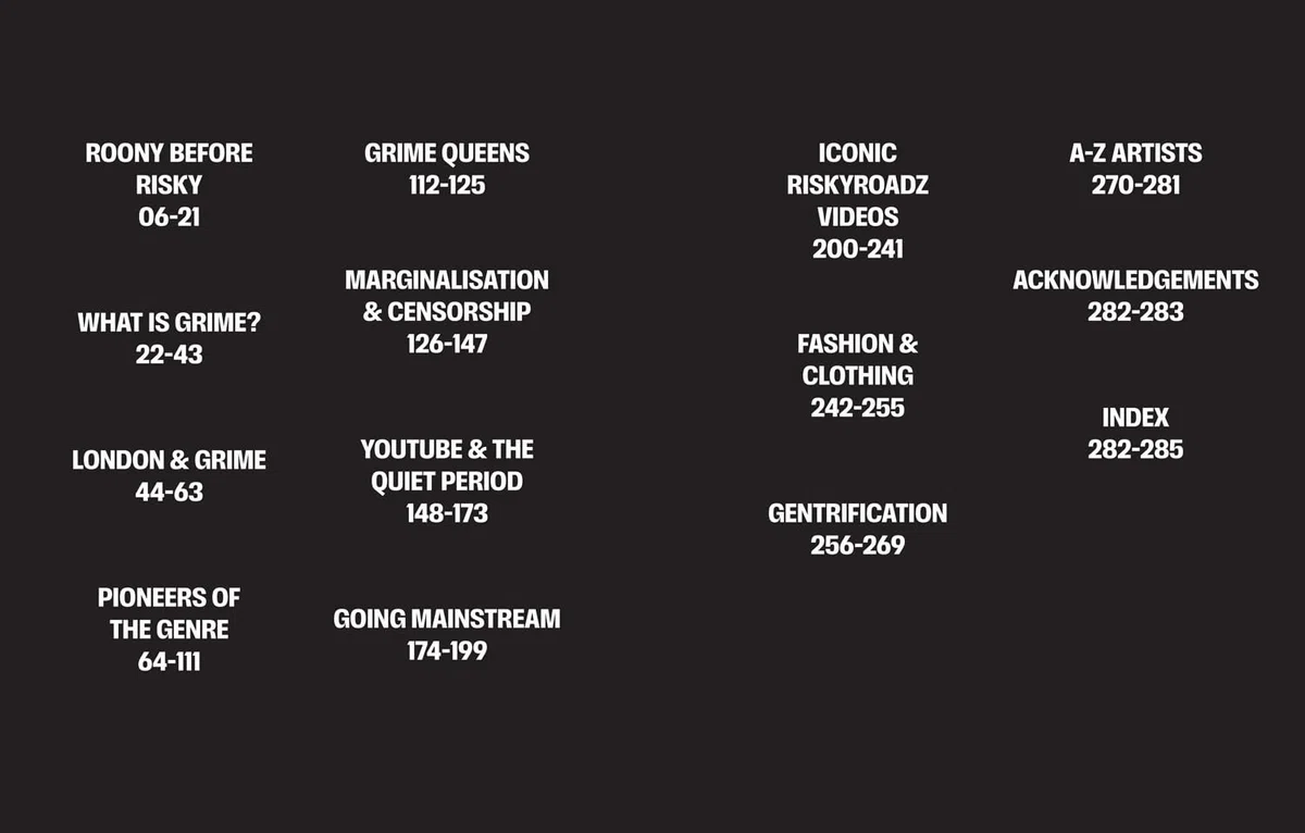 Grime: THE ULTIMATE GIFT FOR A MUSIC FAN – A collectors edition by RiskyRoadz telling the story of London’s grime scene; a journey from pirate radio DJ culture to Stormzy success