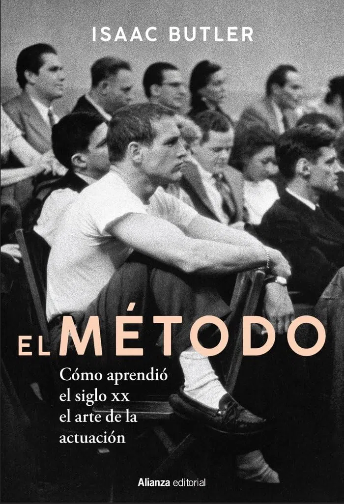 El Método: Cómo aprendió el siglo XX el arte de la actuación (Libros Singulares (LS))
