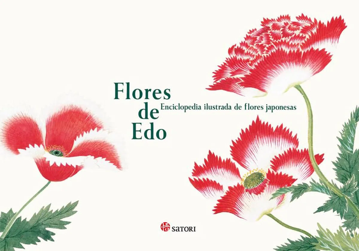 FLORES DE EDO. ENCICLOPEDIA ILUSTRADA DE FLORES JAPONESAS: (2ªEd.) (Satori Arte)