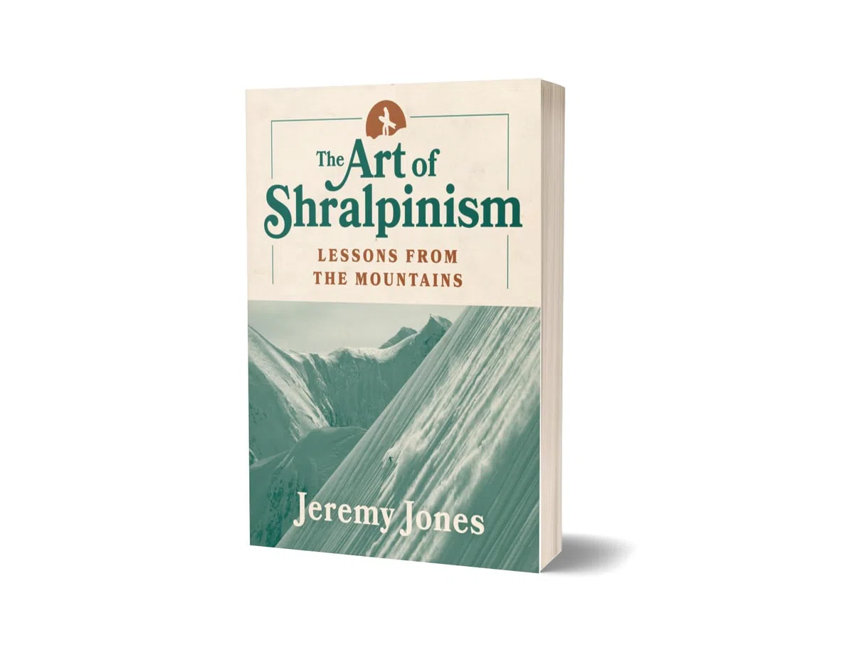 The Art of Shralpinism: Lessons from the Mountains