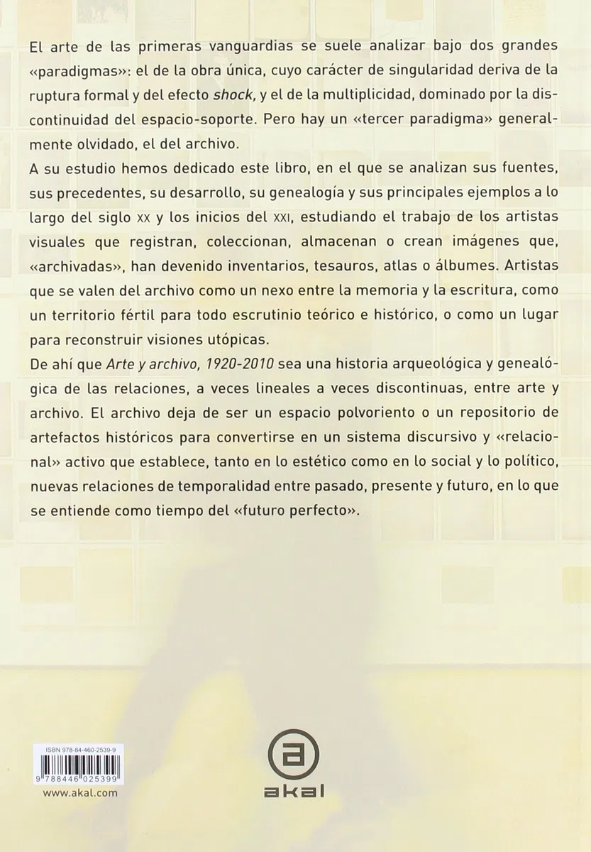 Arte y archivo, 1920-2010: Genealogías, tipologías y discontinuidades: 29 (Arte contemporáneo)