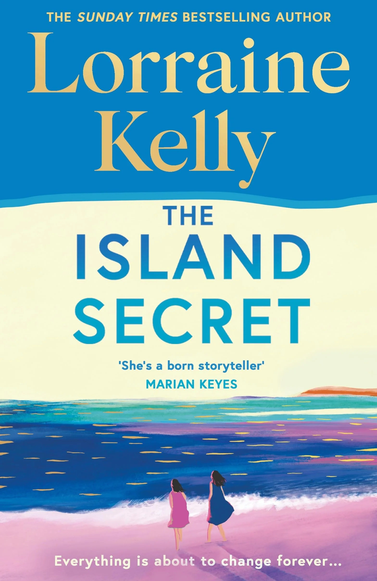 The Island Secret: The heartstopping new novel from beloved bestselling author and national treasure Lorraine Kelly