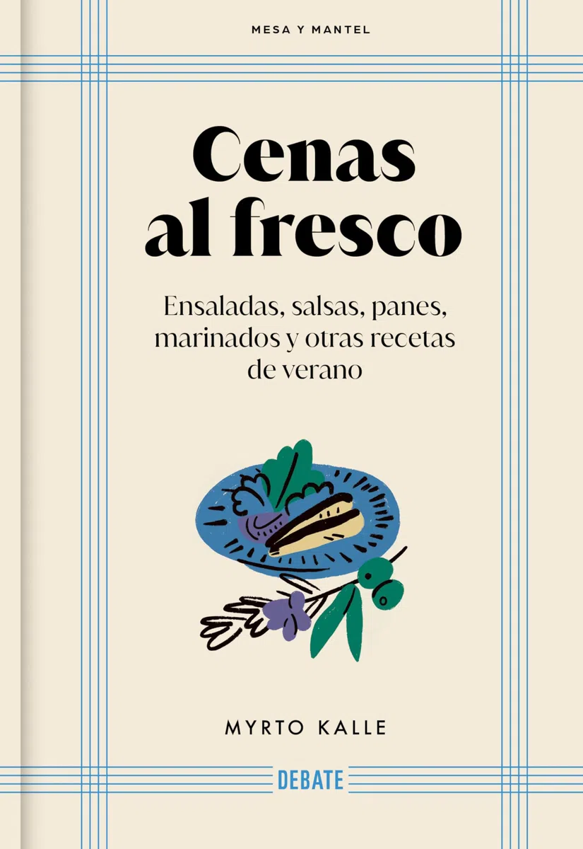 Cenas al fresco (Mesa y mantel): Ensaladas, salsas, panes, marinados y otras recetas del verano (Cocina)