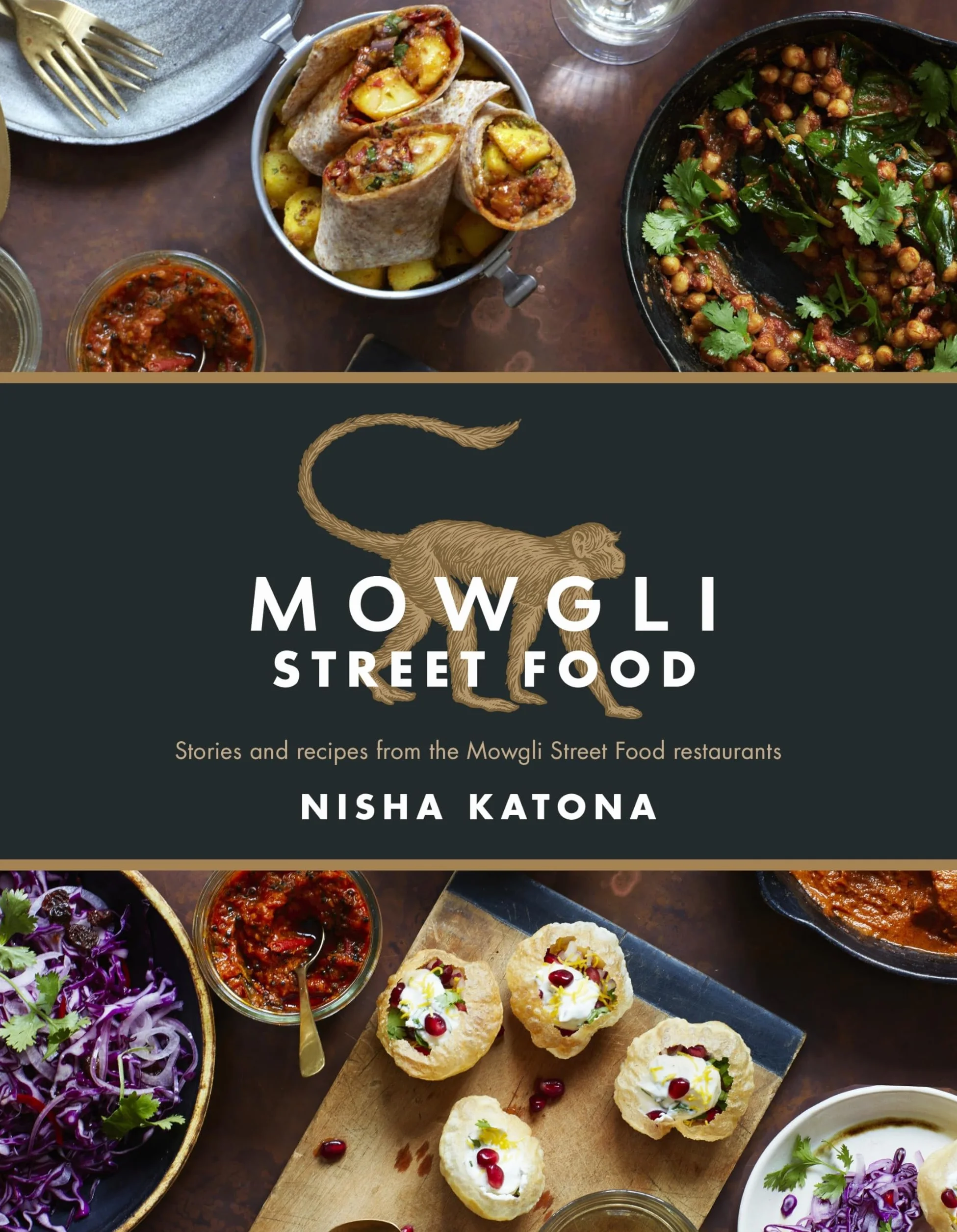 Mowgli Street Food: Stories and recipes from the Mowgli Street Food restaurants [Idioma Inglés]
