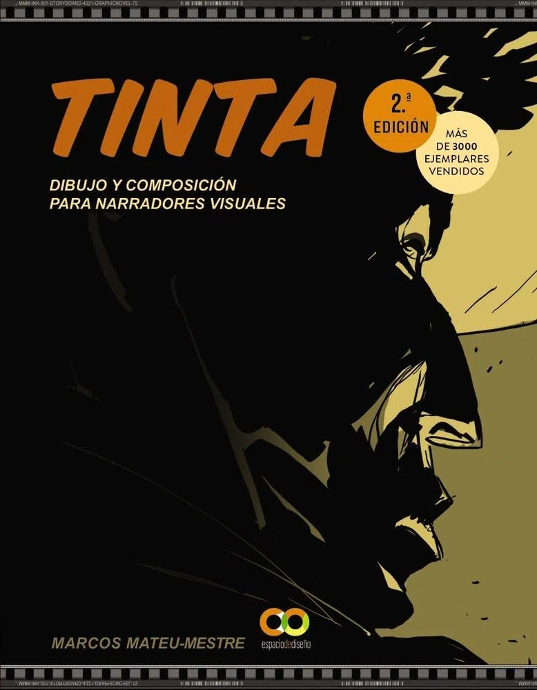 Tinta: Dibujo y composición para narradores visuales (ESPACIO DE DISEÑO)