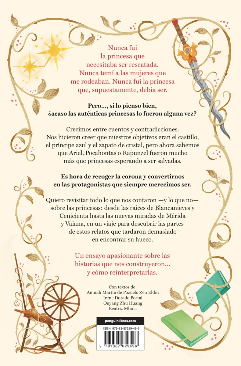 La princesa que nunca fui: Una mirada a las princesas de cuento para hacernos dueñas de nuestras historias (No ficción)