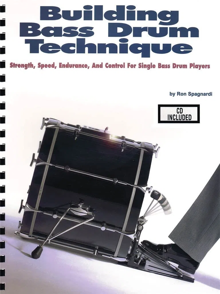 Ron spagnardi : building bass drum technique - recueil + cd