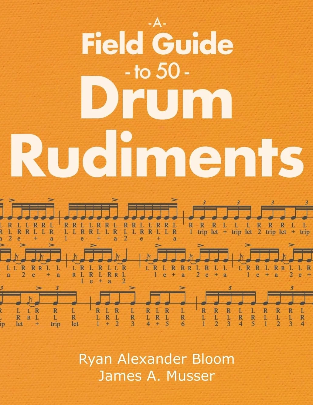 A Field Guide to 50 Drum Rudiments