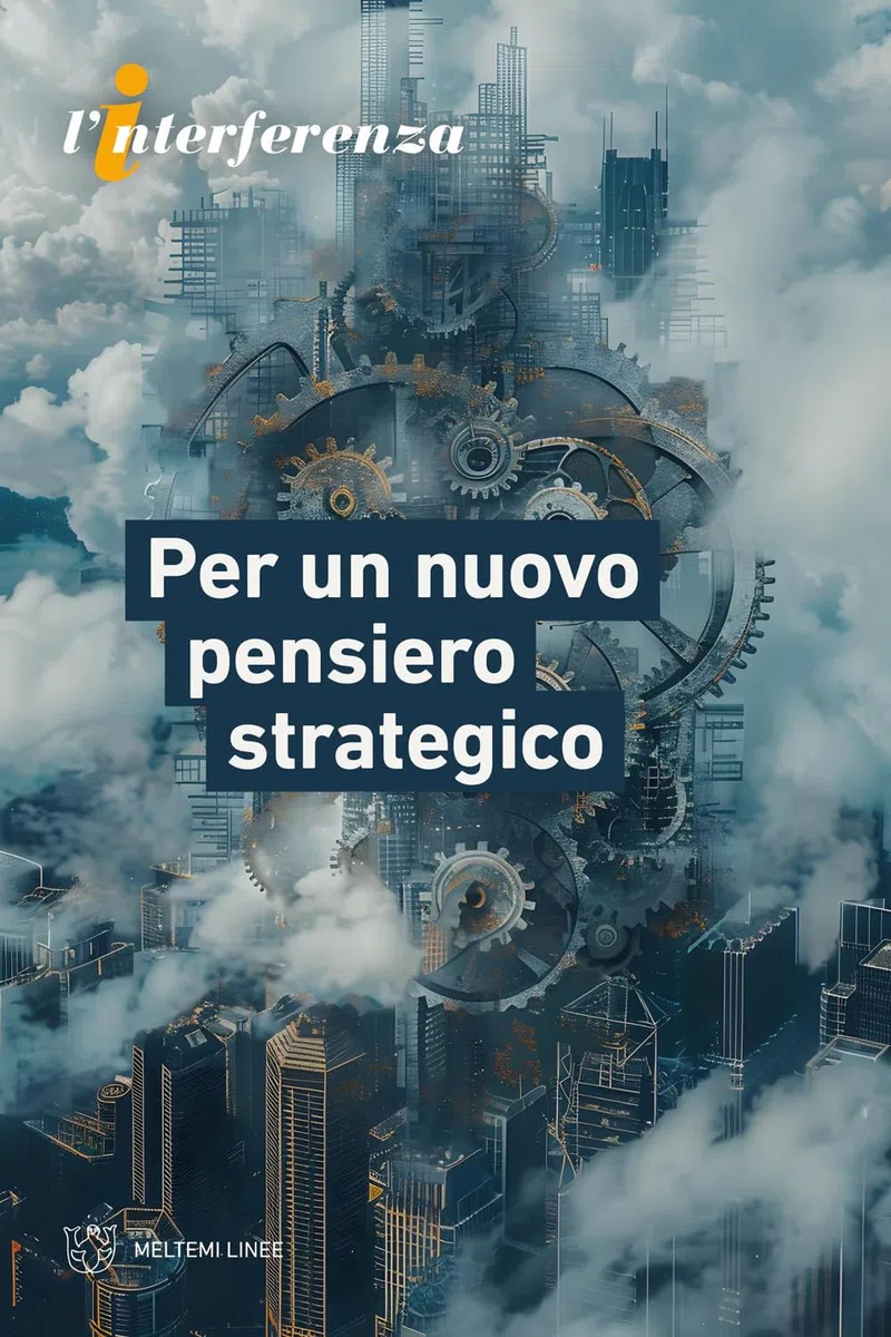Per un nuovo pensiero strategico (Linee)
