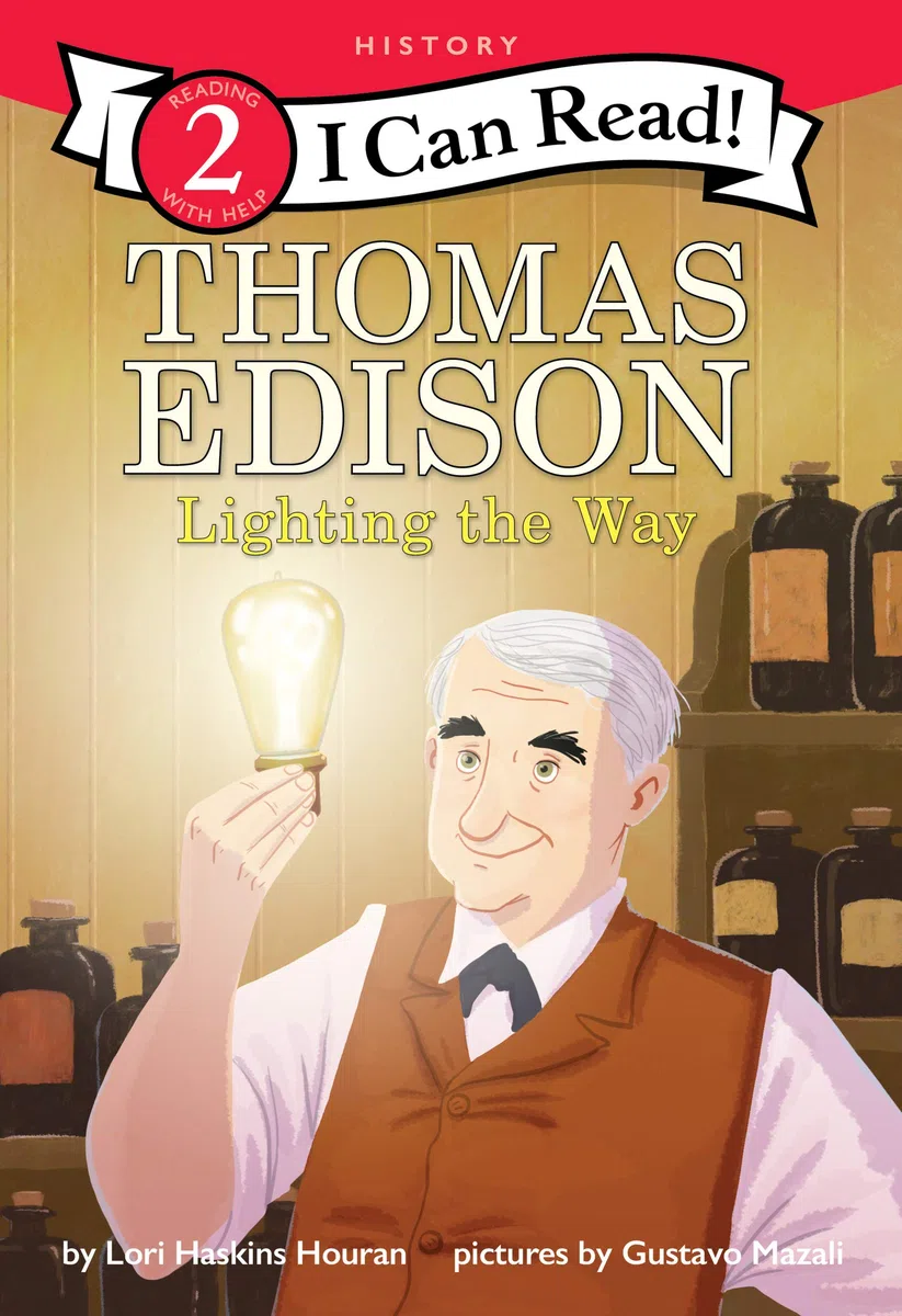 Thomas Edison: Lighting the Way (I Can Read!, Level 2)