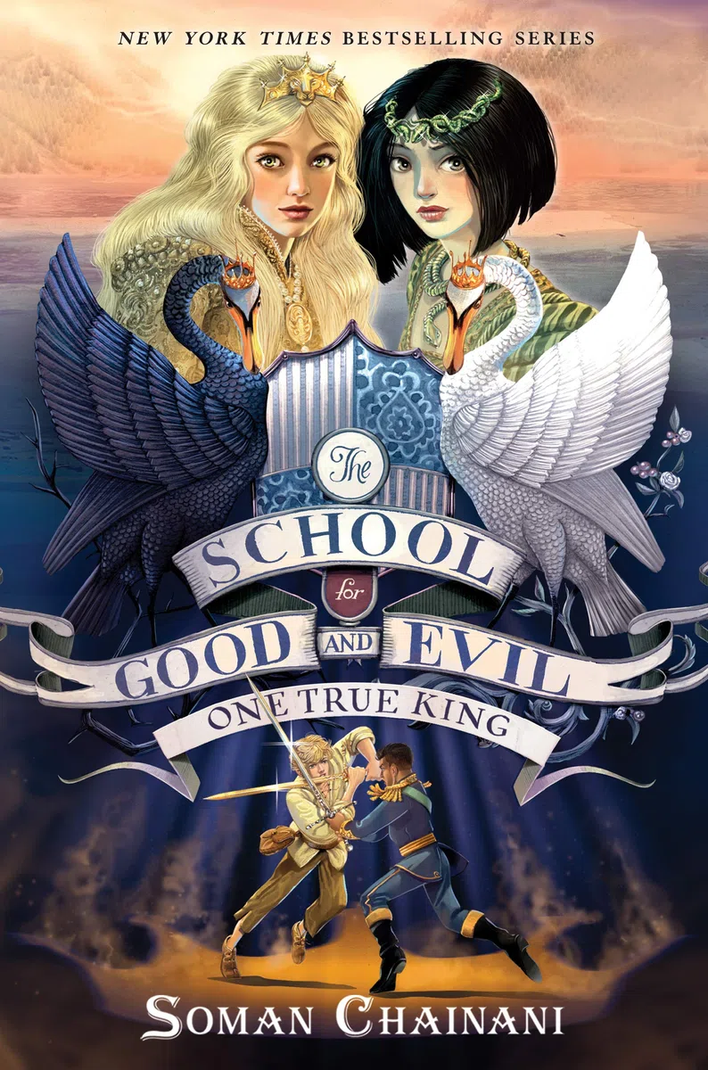 The School for Good and Evil #6: One True King: Now a Netflix Originals Movie (School for Good and Evil: The Camelot Years, 6)