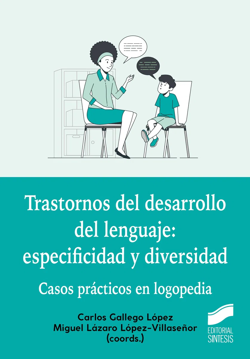 Trastornos del desarrollo del lenguaje: especificidad y diversidad: 51 (Trastornos del lenguaje)
