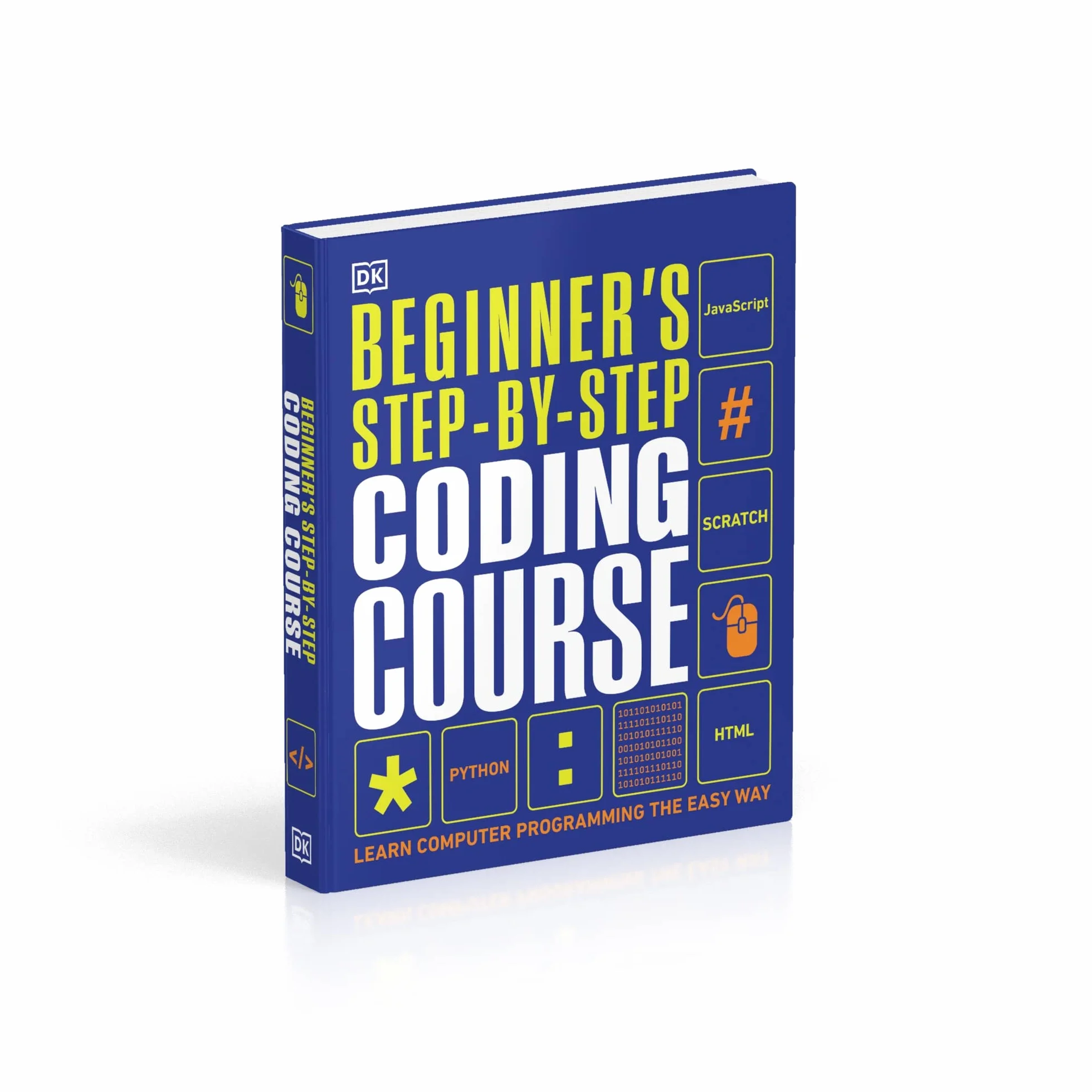 Beginner's Step-by-Step Coding Course: Learn Computer Programming the Easy Way (DK Complete Courses)
