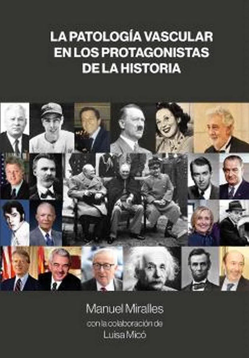 LA PATOLOGÍA VASCULAR EN LOS PROTAGONISTAS DE LA HISTORIA