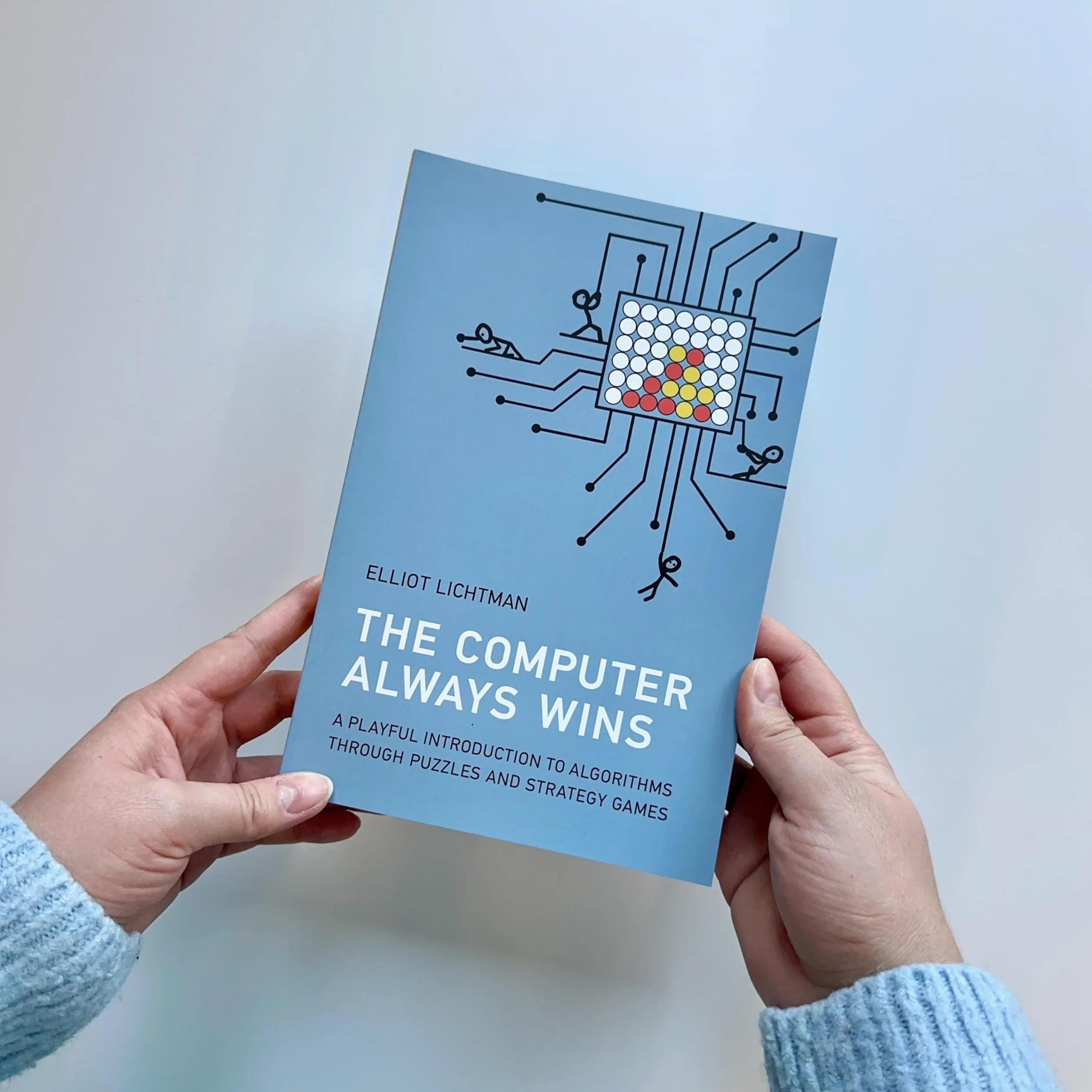 The Computer Always Wins: A Playful Introduction to Algorithms through Puzzles and Strategy Games